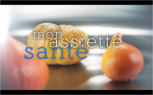 TF1 - Lundi 17 juin à 20h40 - Mon assiette santé